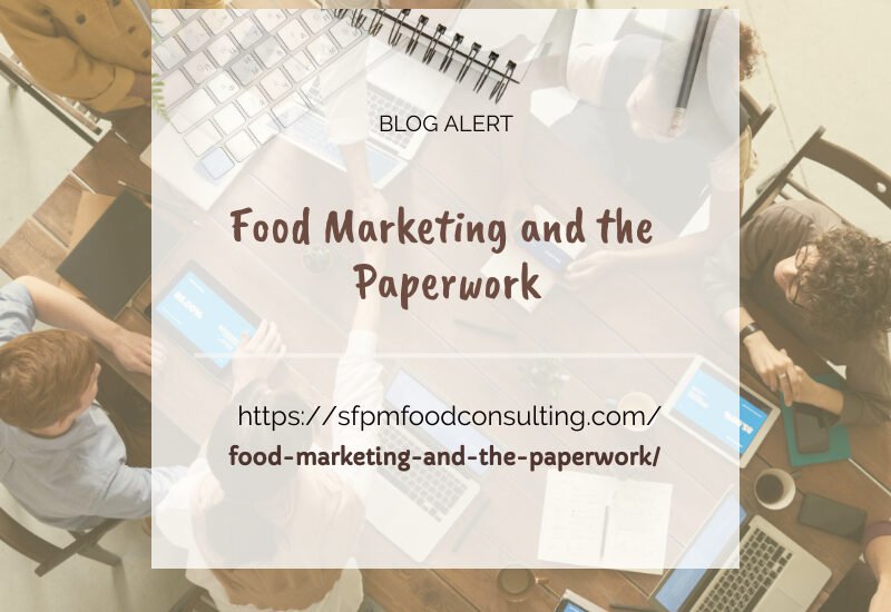 Learn about Food Marketing, and the paperwork by SFPM consulting.