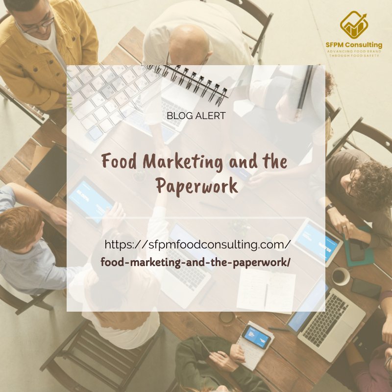 Learn about Food Marketing, and the paperwork by SFPM consulting.