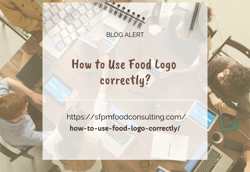 Learn about How to use Food logo correctly by SFPM consulting.