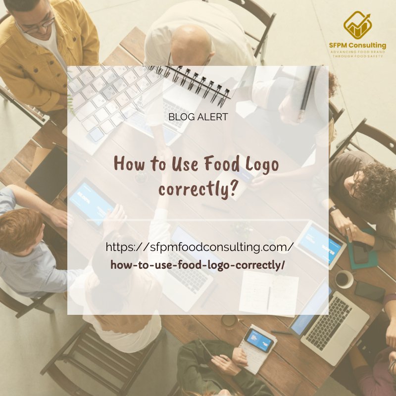 Learn about How to use Food logo correctly by SFPM consulting.