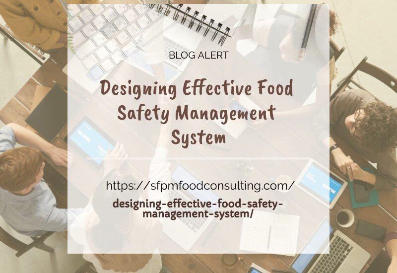 如何設計有效的食品安全管理體系