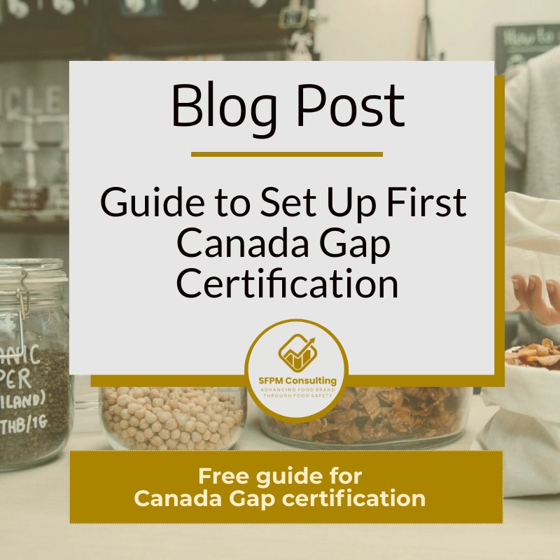 Guide to Set Up First Canada Gap Certification by SFPM Consulting