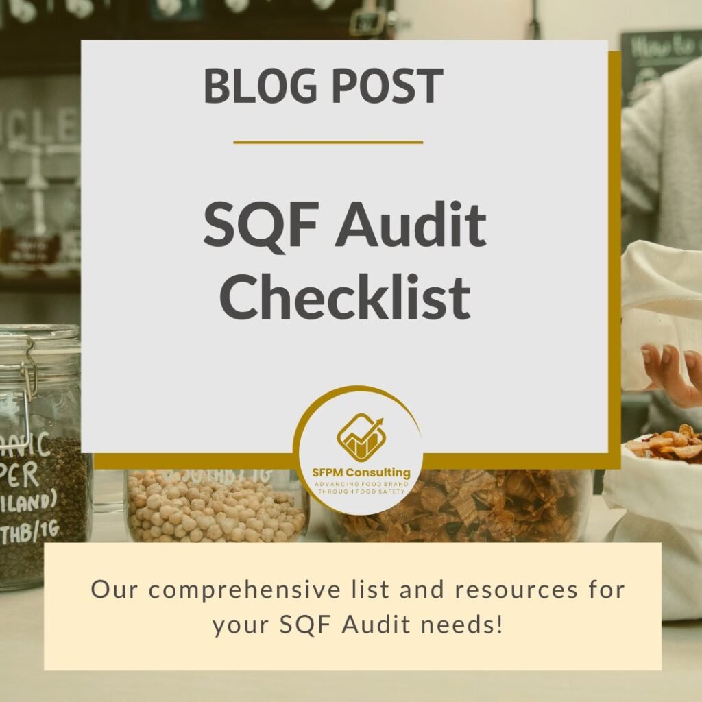 SFPM Consulting present SQF Audit Checklist