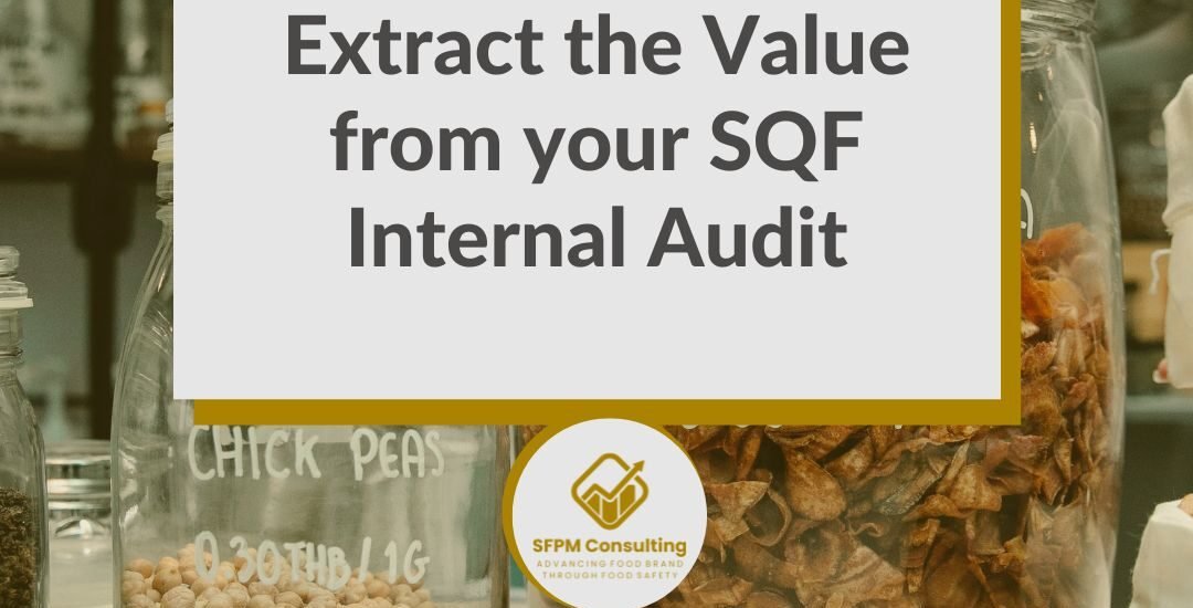 A blog post image about extracting value from a food safety internal audit, with jars of food in the background and text promoting food safety system improvement.
